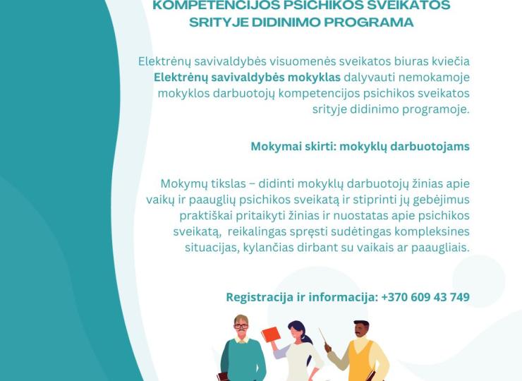 Nemokama mokyklos darbuotojų kompetencijos psichikos sveikatos didinimo programa.