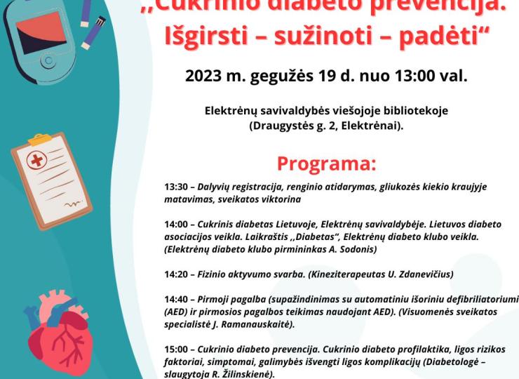 CUKRINIO DIABETO PREVENCIJA. Išgirsti - sužinoti - padėti