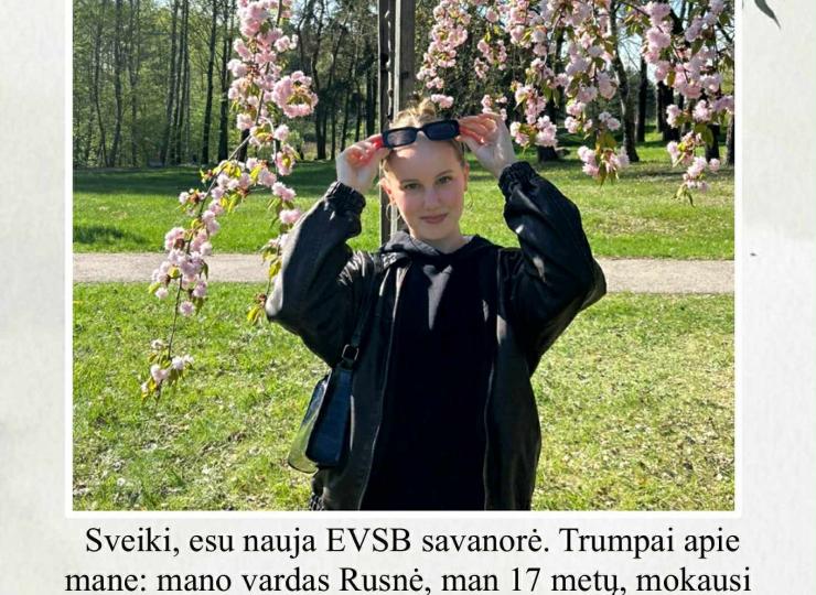 Džiaugiamės, kad prie mūsų prisijungė savanorė Rusnė