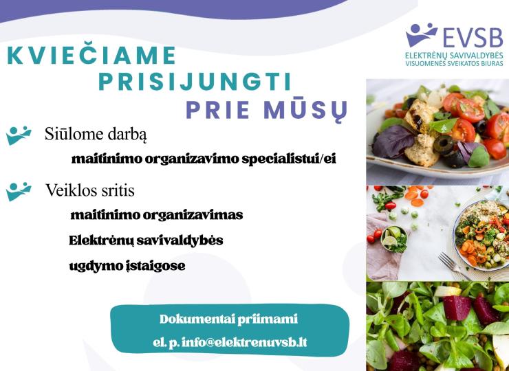 Elektrėnų savivaldybės visuomenės sveikatos biuras ieško maitinimo organizavimo specialisto